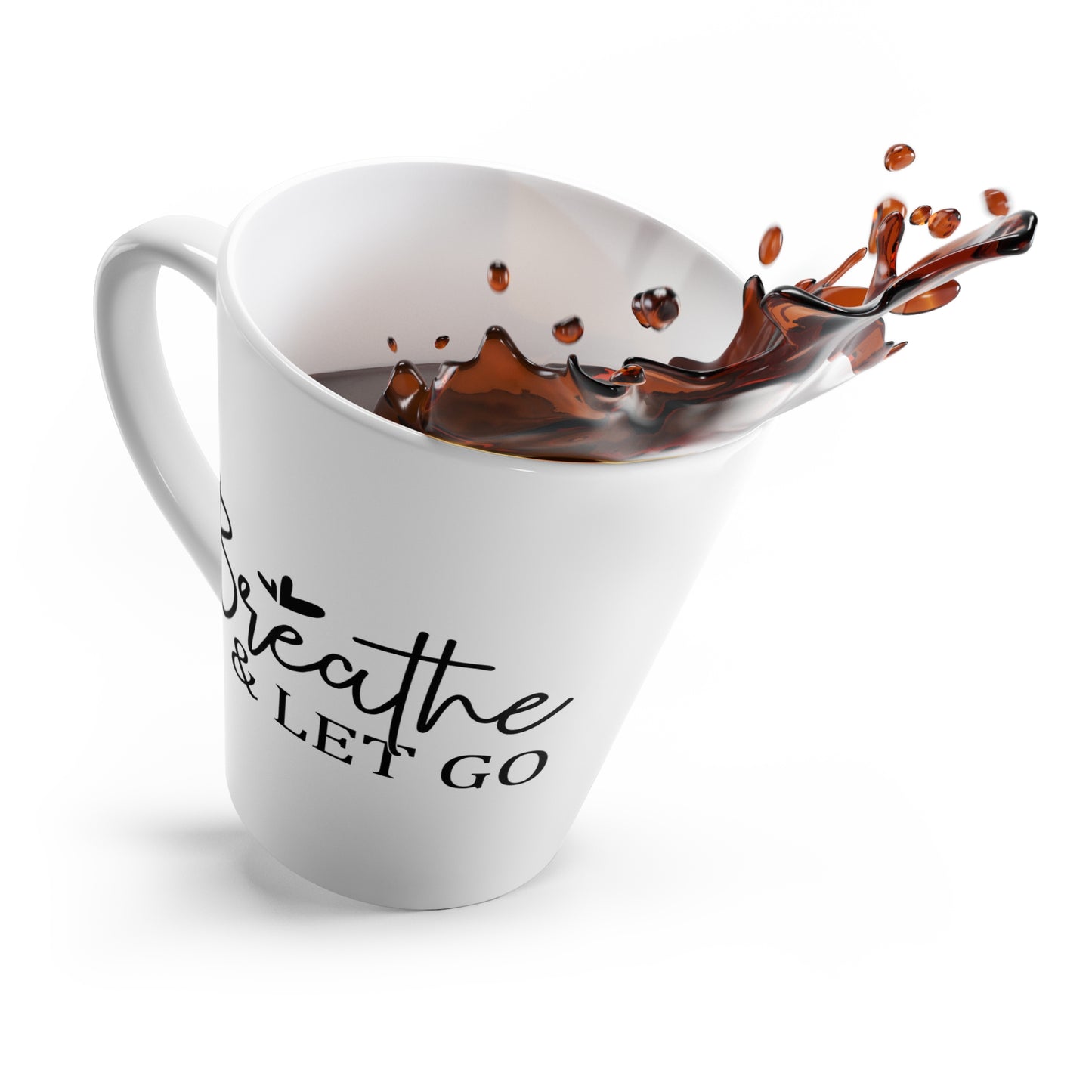Inspirational Latte Mug - 'Breathe & Let Go' - Perfect Gift for Mindfulness Lovers