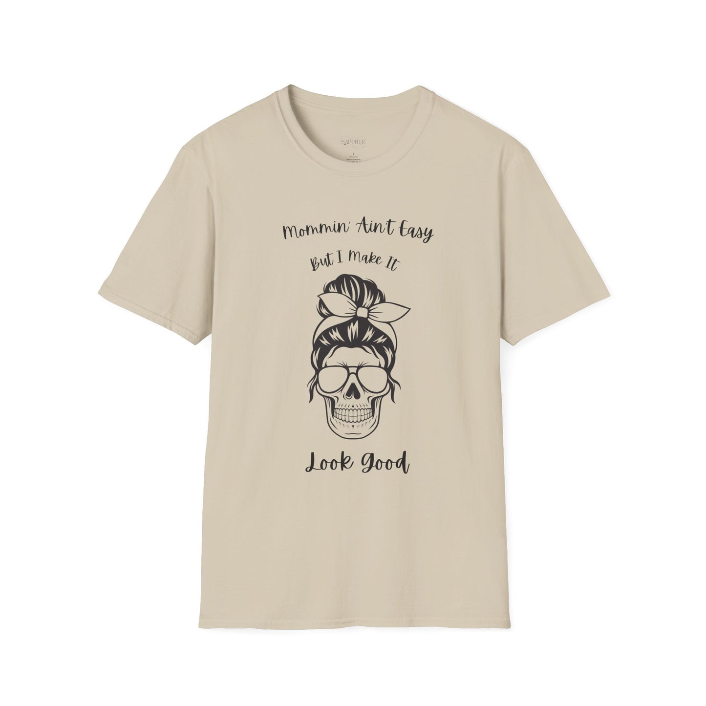 Mommin' Ain't Easy Unisex Softstyle T-Shirt - Fun and Comfortable Tee for Moms