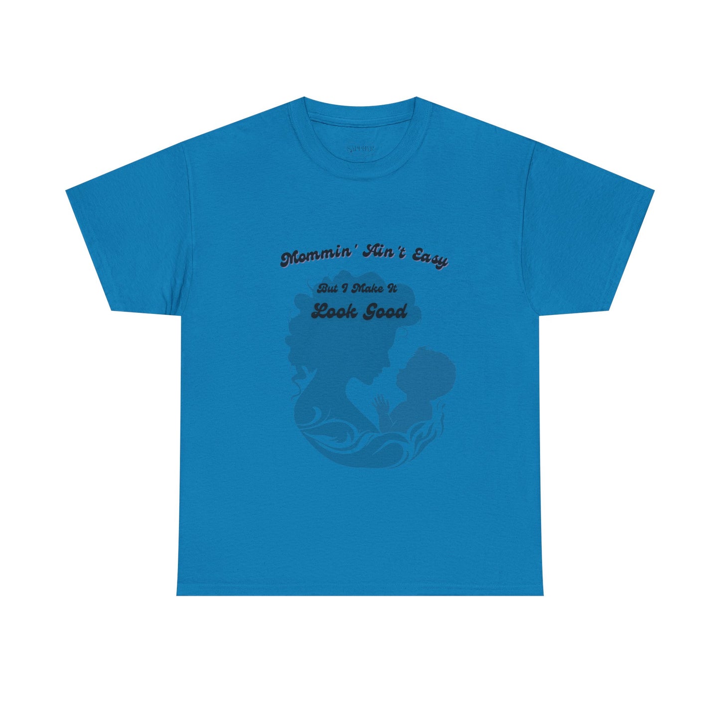 Mommin' Ain't Easy Unisex Heavy Cotton Tee - Perfect Gift for Moms