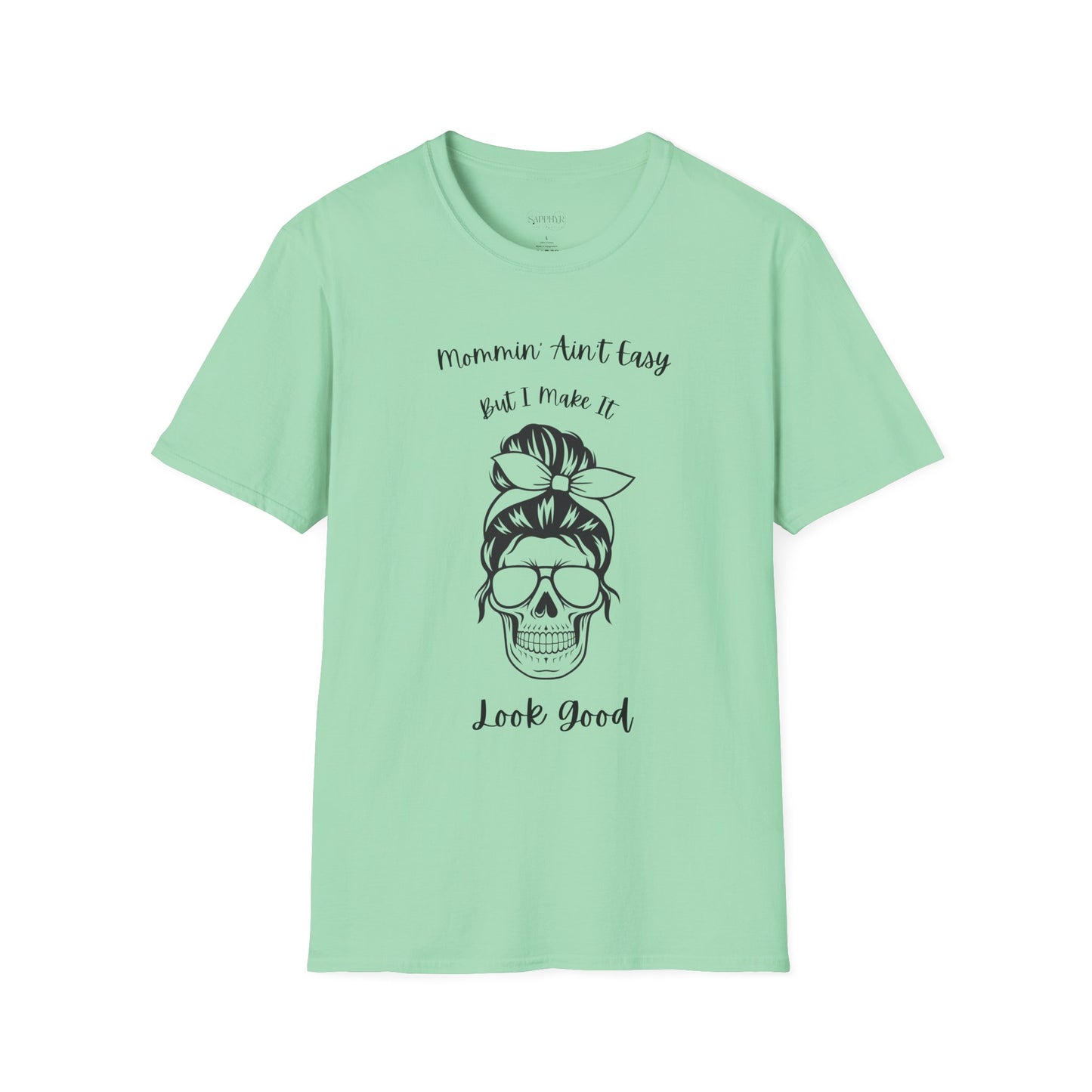 Mommin' Ain't Easy Unisex Softstyle T-Shirt - Fun and Comfortable Tee for Moms