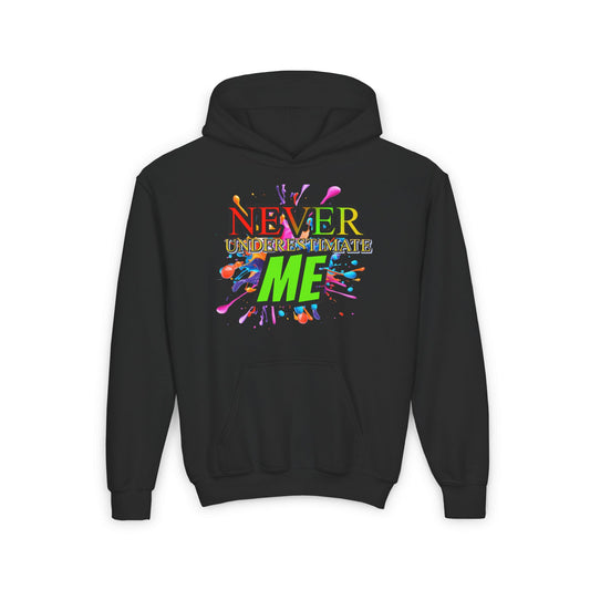 Never Underestimate Me Youth Hoodie – Motivational Graphic Hoodie for Kids & Teens | Bold & Inspiring Sweatshirt