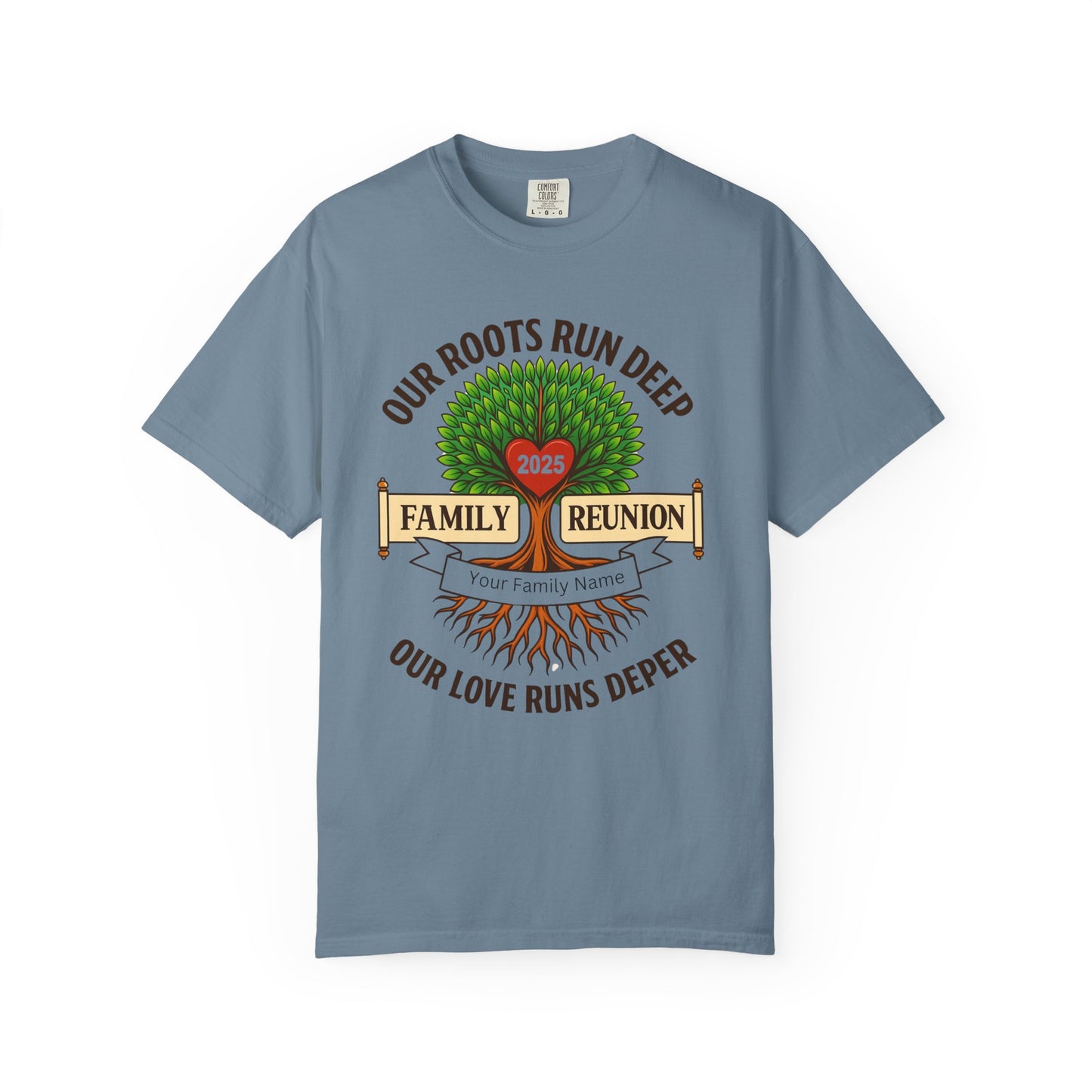 Family Reunion T-Shirt, Unisex Garment-Dyed Tee, Family Heritage Gift, Roots and Love Graphic Shirt, Personalized Gathering Apparel