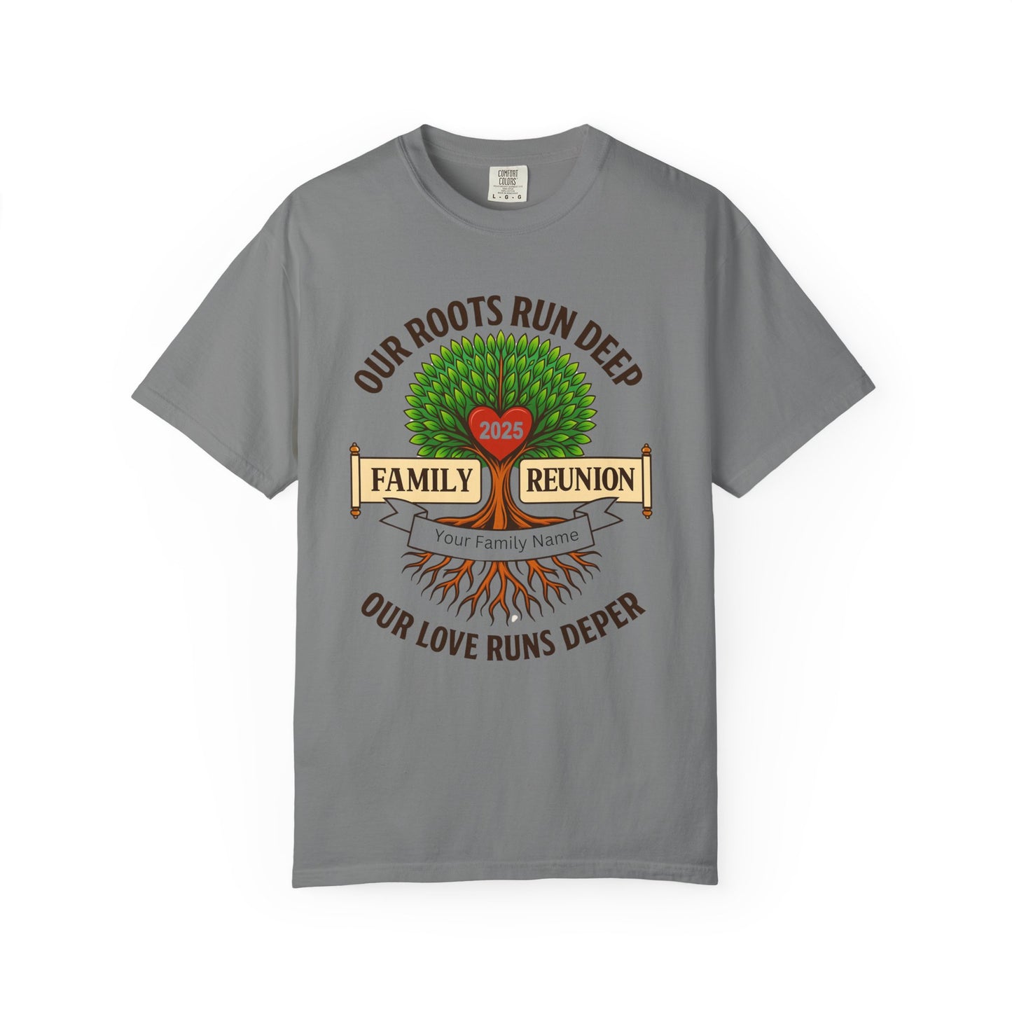 Family Reunion T-Shirt, Unisex Garment-Dyed Tee, Family Heritage Gift, Roots and Love Graphic Shirt, Personalized Gathering Apparel
