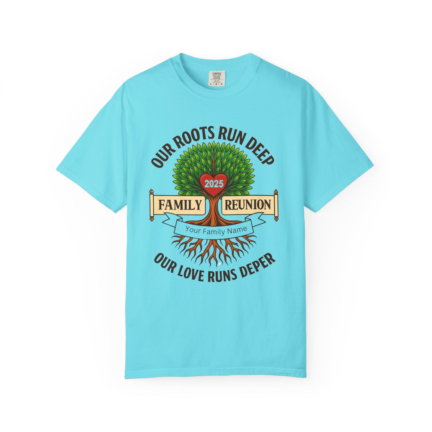 Family Reunion T-Shirt, Unisex Garment-Dyed Tee, Family Heritage Gift, Roots and Love Graphic Shirt, Personalized Gathering Apparel