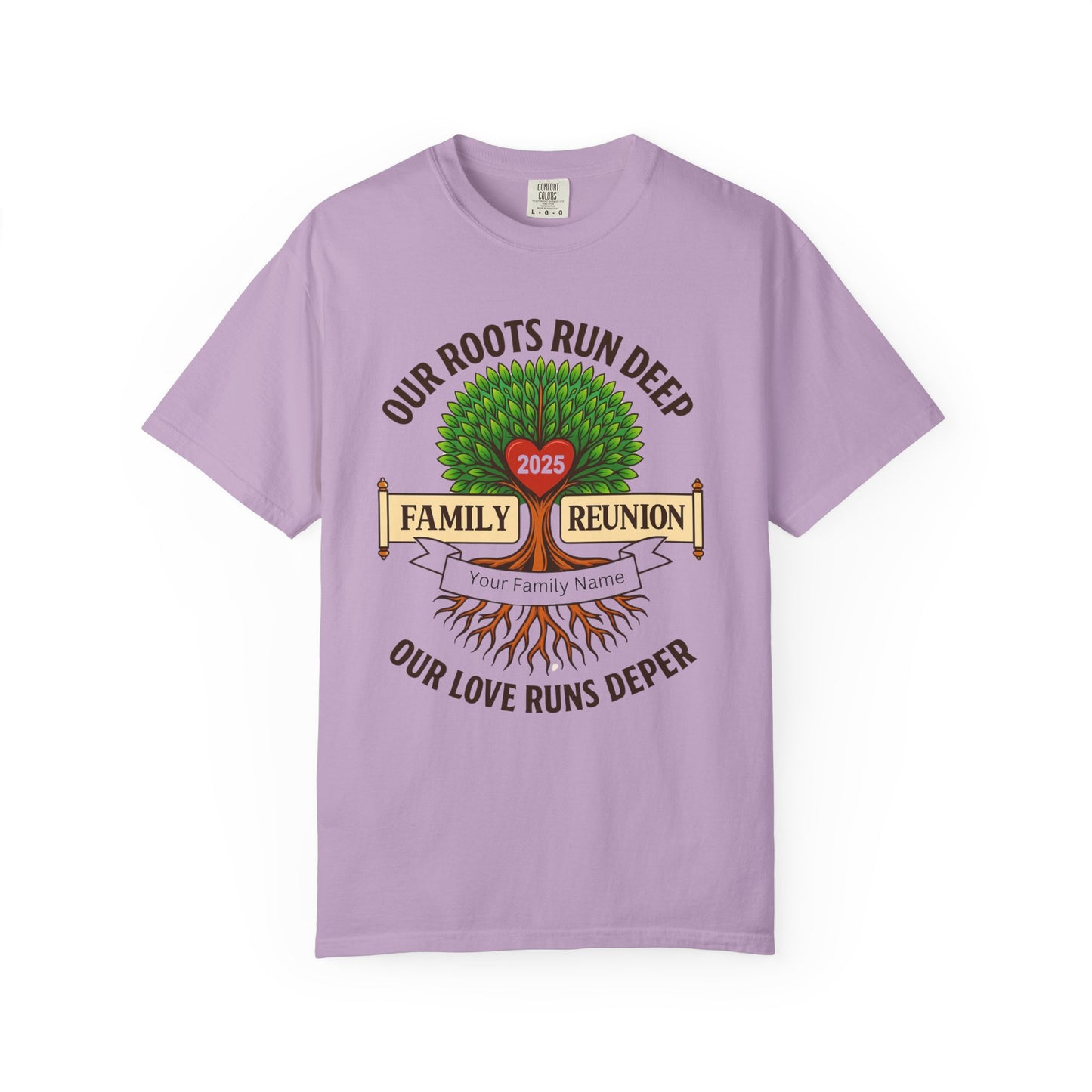 Family Reunion T-Shirt, Unisex Garment-Dyed Tee, Family Heritage Gift, Roots and Love Graphic Shirt, Personalized Gathering Apparel