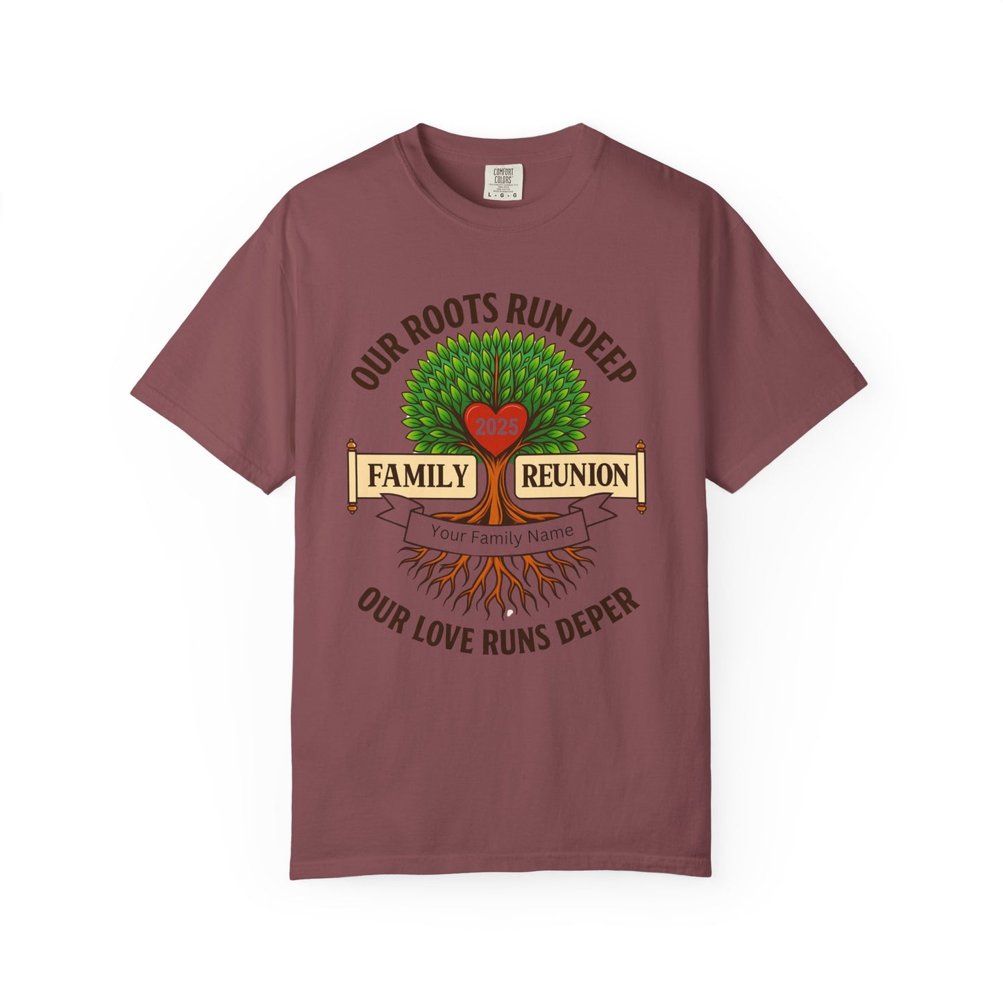 Family Reunion T-Shirt, Unisex Garment-Dyed Tee, Family Heritage Gift, Roots and Love Graphic Shirt, Personalized Gathering Apparel