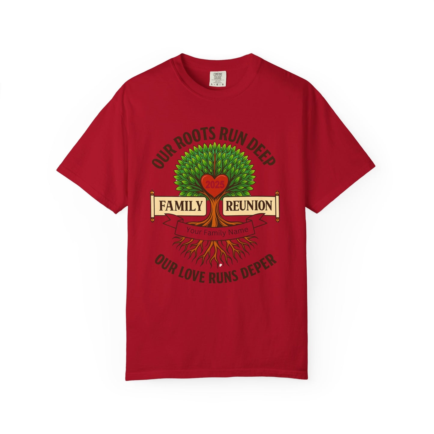 Family Reunion T-Shirt, Unisex Garment-Dyed Tee, Family Heritage Gift, Roots and Love Graphic Shirt, Personalized Gathering Apparel