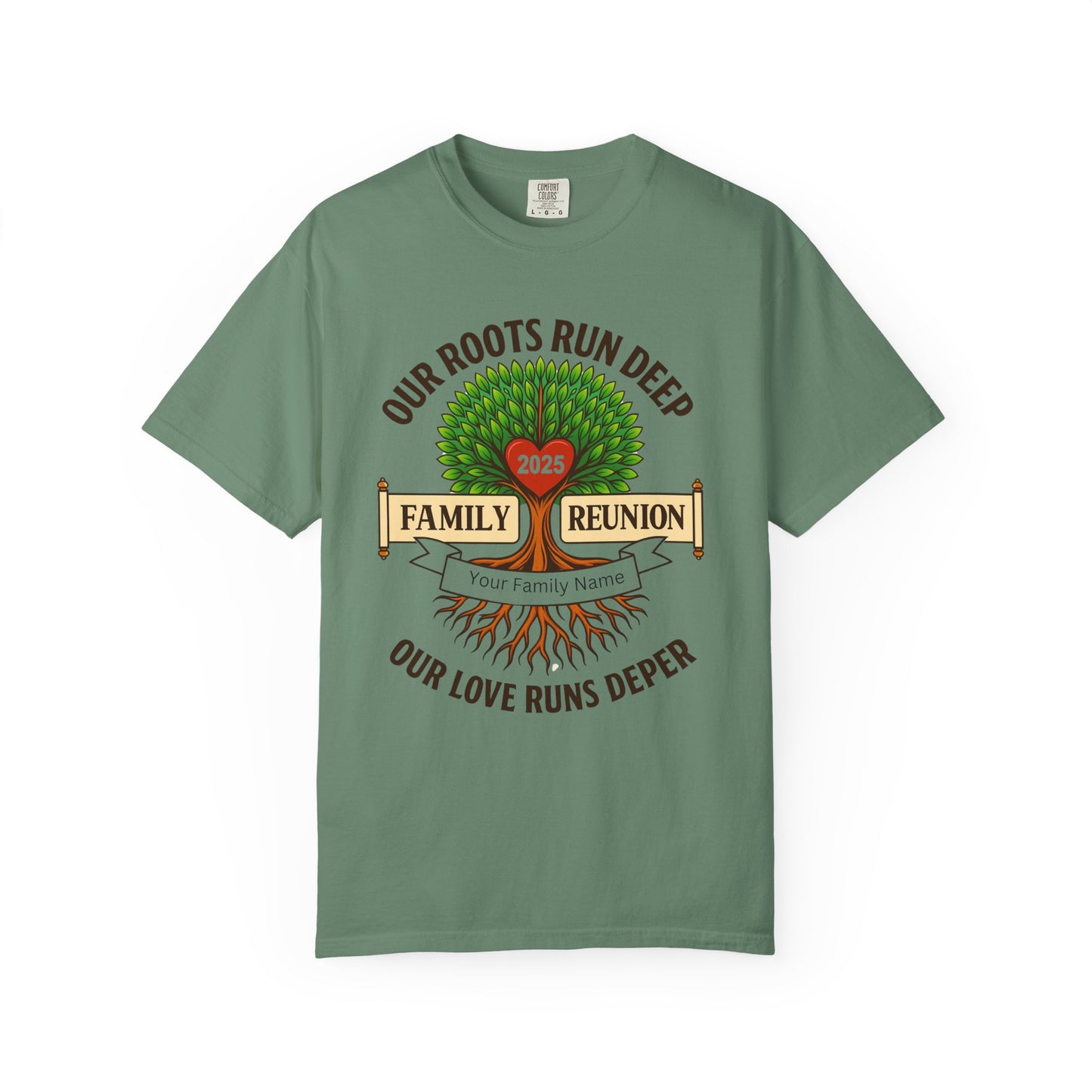 Family Reunion T-Shirt, Unisex Garment-Dyed Tee, Family Heritage Gift, Roots and Love Graphic Shirt, Personalized Gathering Apparel