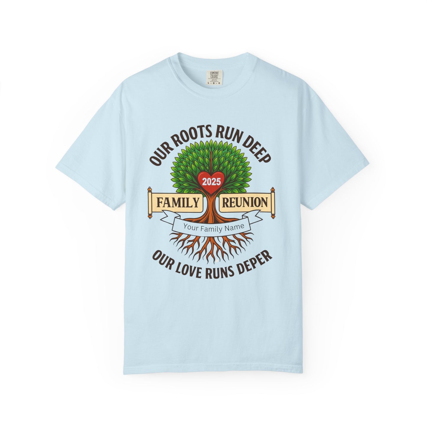 Family Reunion T-Shirt, Unisex Garment-Dyed Tee, Family Heritage Gift, Roots and Love Graphic Shirt, Personalized Gathering Apparel
