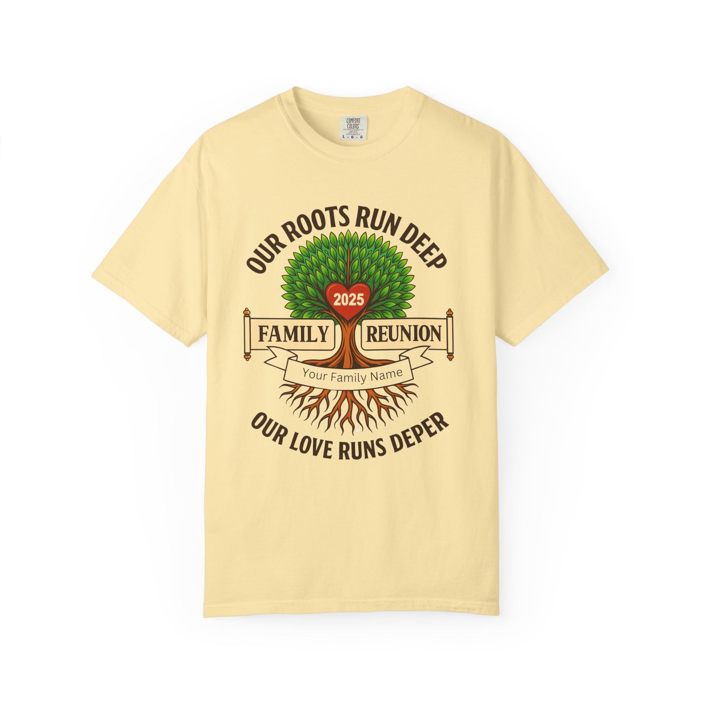 Family Reunion T-Shirt, Unisex Garment-Dyed Tee, Family Heritage Gift, Roots and Love Graphic Shirt, Personalized Gathering Apparel