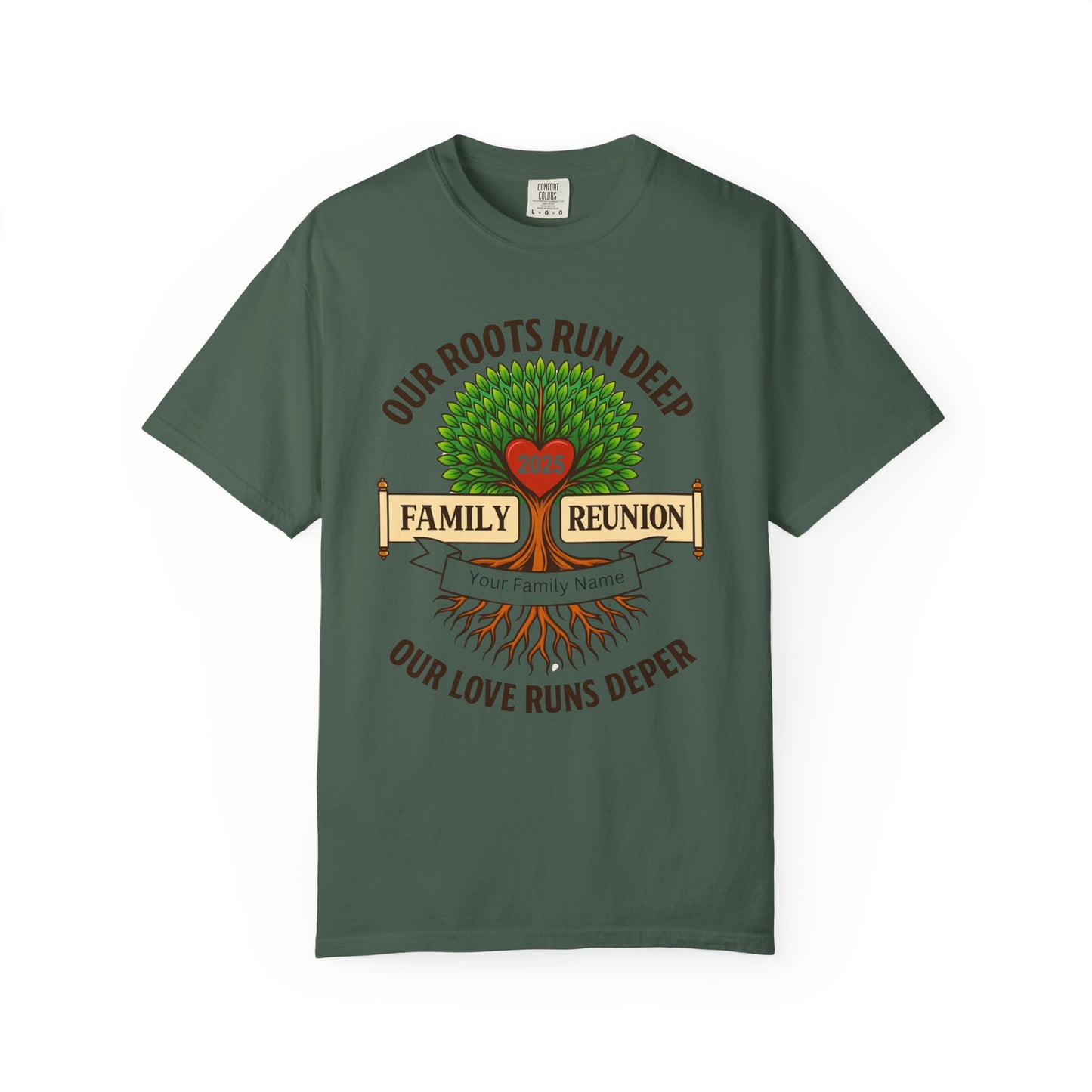Family Reunion T-Shirt, Unisex Garment-Dyed Tee, Family Heritage Gift, Roots and Love Graphic Shirt, Personalized Gathering Apparel