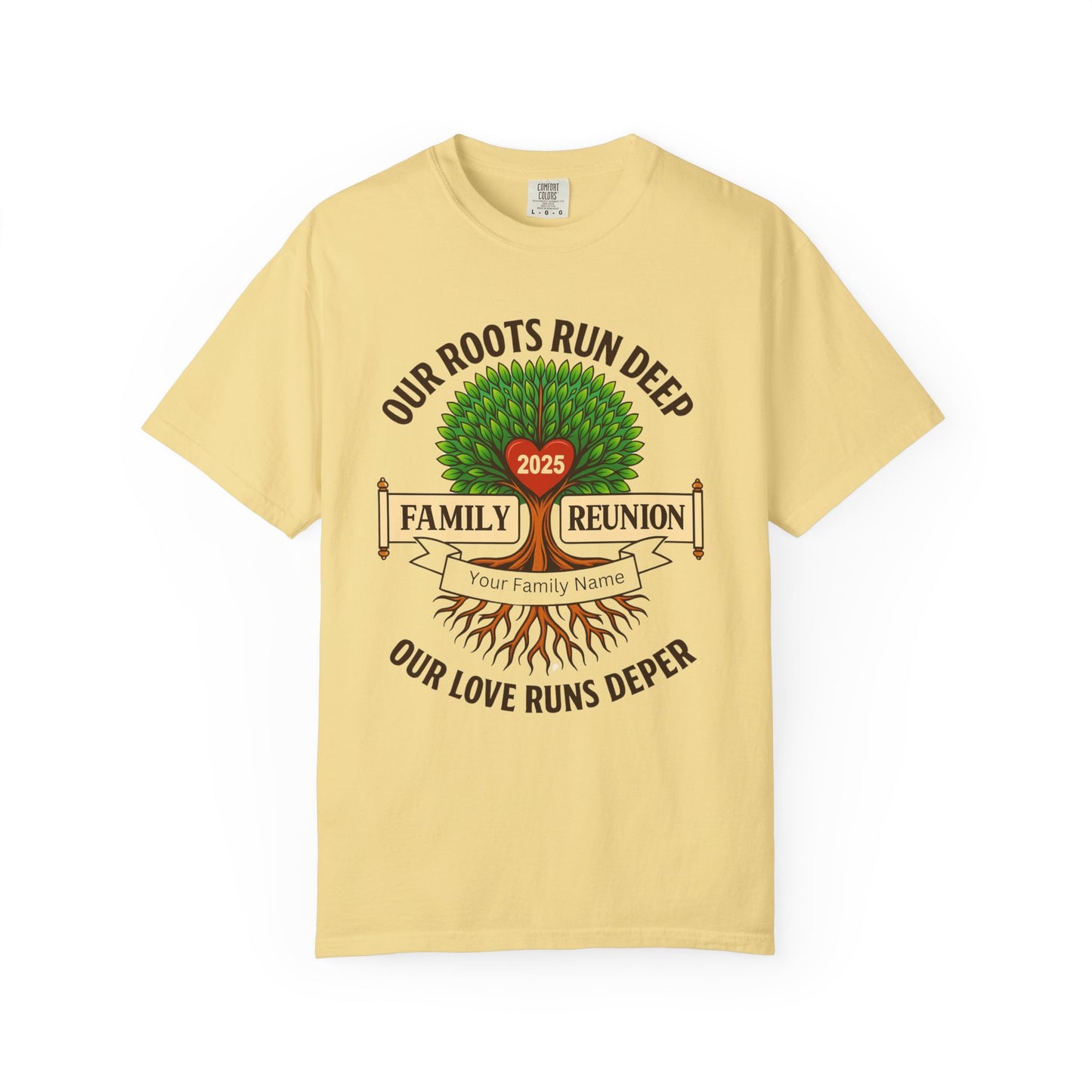 Family Reunion T-Shirt, Unisex Garment-Dyed Tee, Family Heritage Gift, Roots and Love Graphic Shirt, Personalized Gathering Apparel