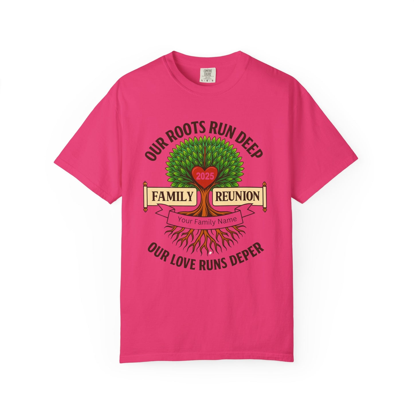 Family Reunion T-Shirt, Unisex Garment-Dyed Tee, Family Heritage Gift, Roots and Love Graphic Shirt, Personalized Gathering Apparel