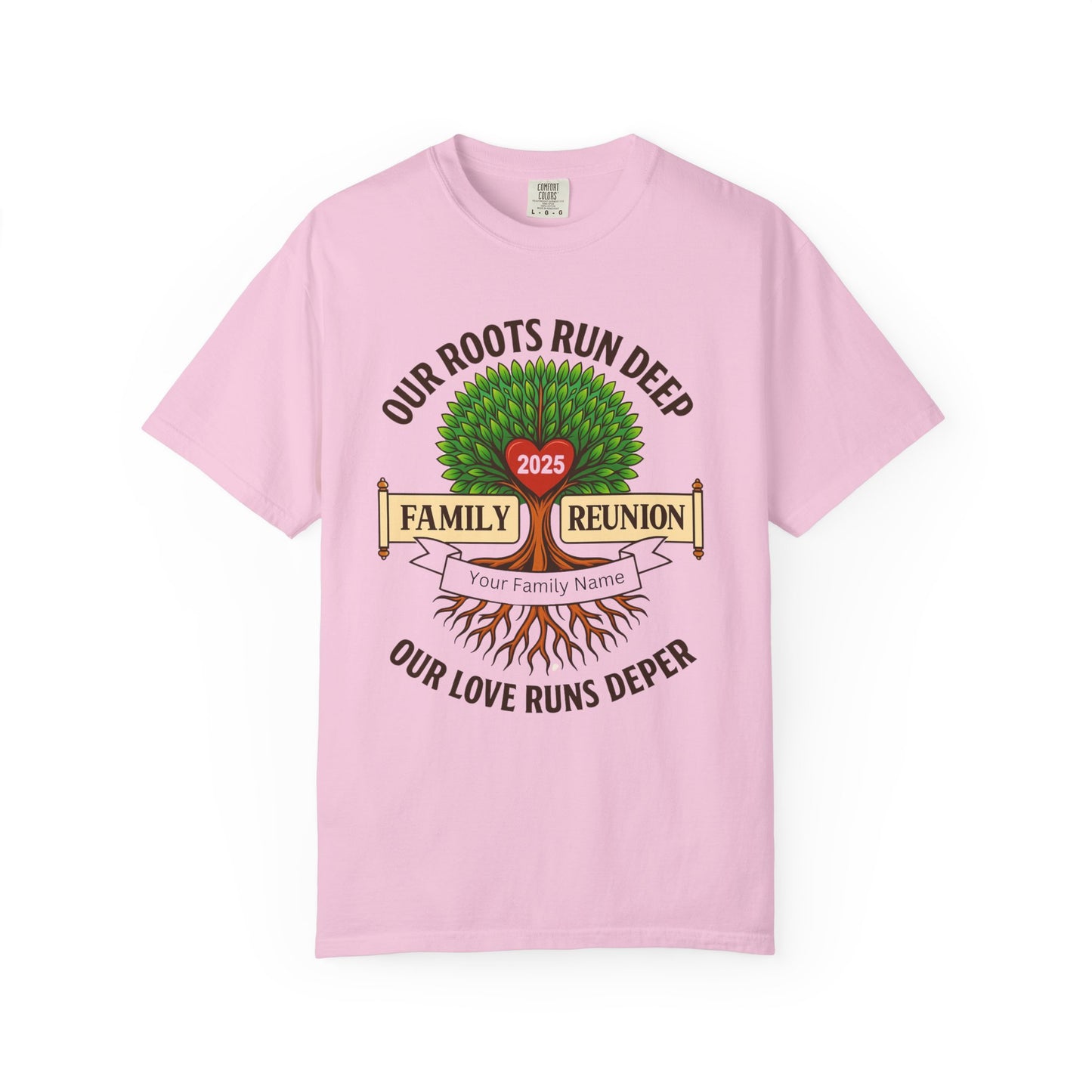 Family Reunion T-Shirt, Unisex Garment-Dyed Tee, Family Heritage Gift, Roots and Love Graphic Shirt, Personalized Gathering Apparel