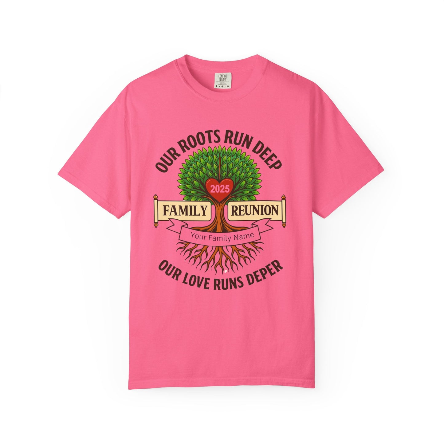 Family Reunion T-Shirt, Unisex Garment-Dyed Tee, Family Heritage Gift, Roots and Love Graphic Shirt, Personalized Gathering Apparel
