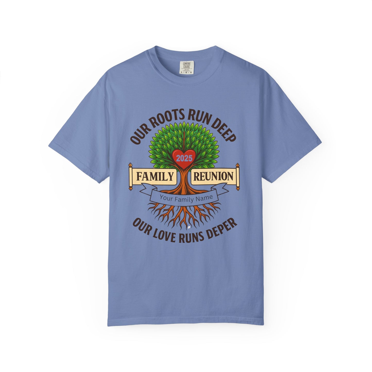 Family Reunion T-Shirt, Unisex Garment-Dyed Tee, Family Heritage Gift, Roots and Love Graphic Shirt, Personalized Gathering Apparel