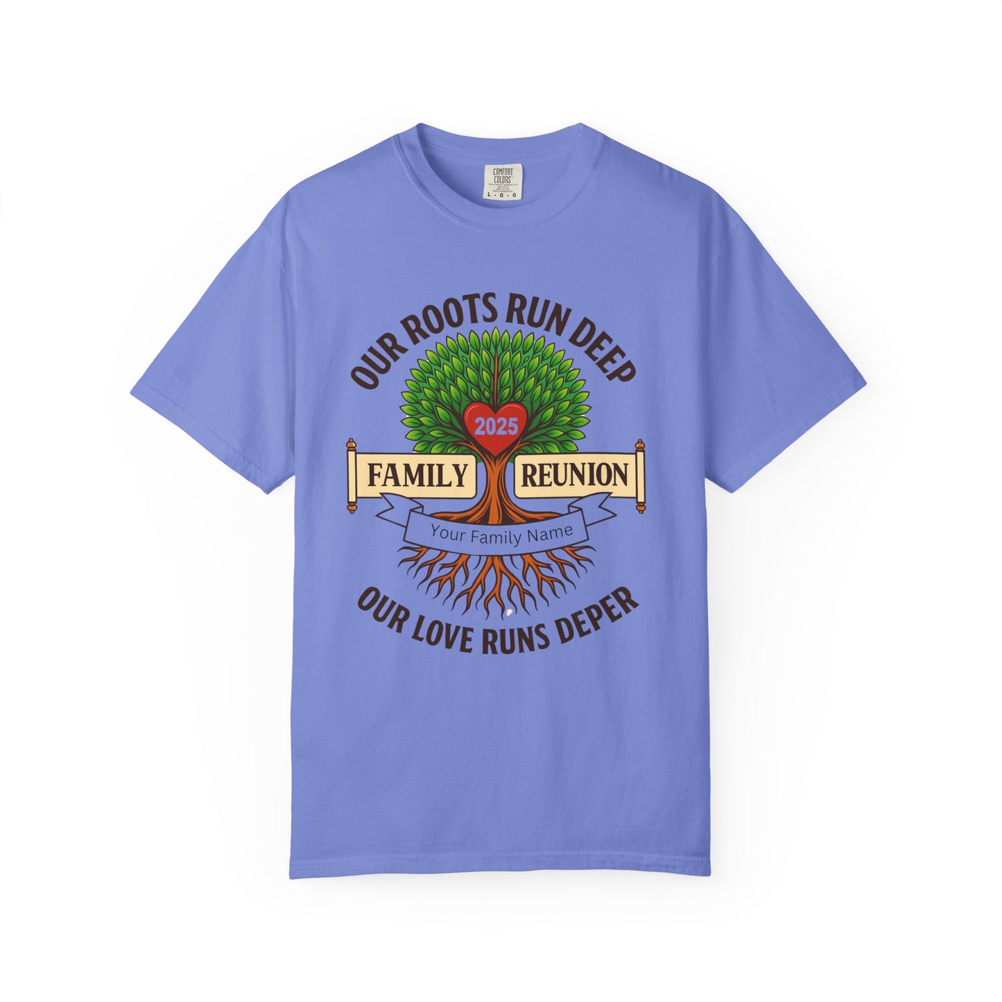 Family Reunion T-Shirt, Unisex Garment-Dyed Tee, Family Heritage Gift, Roots and Love Graphic Shirt, Personalized Gathering Apparel