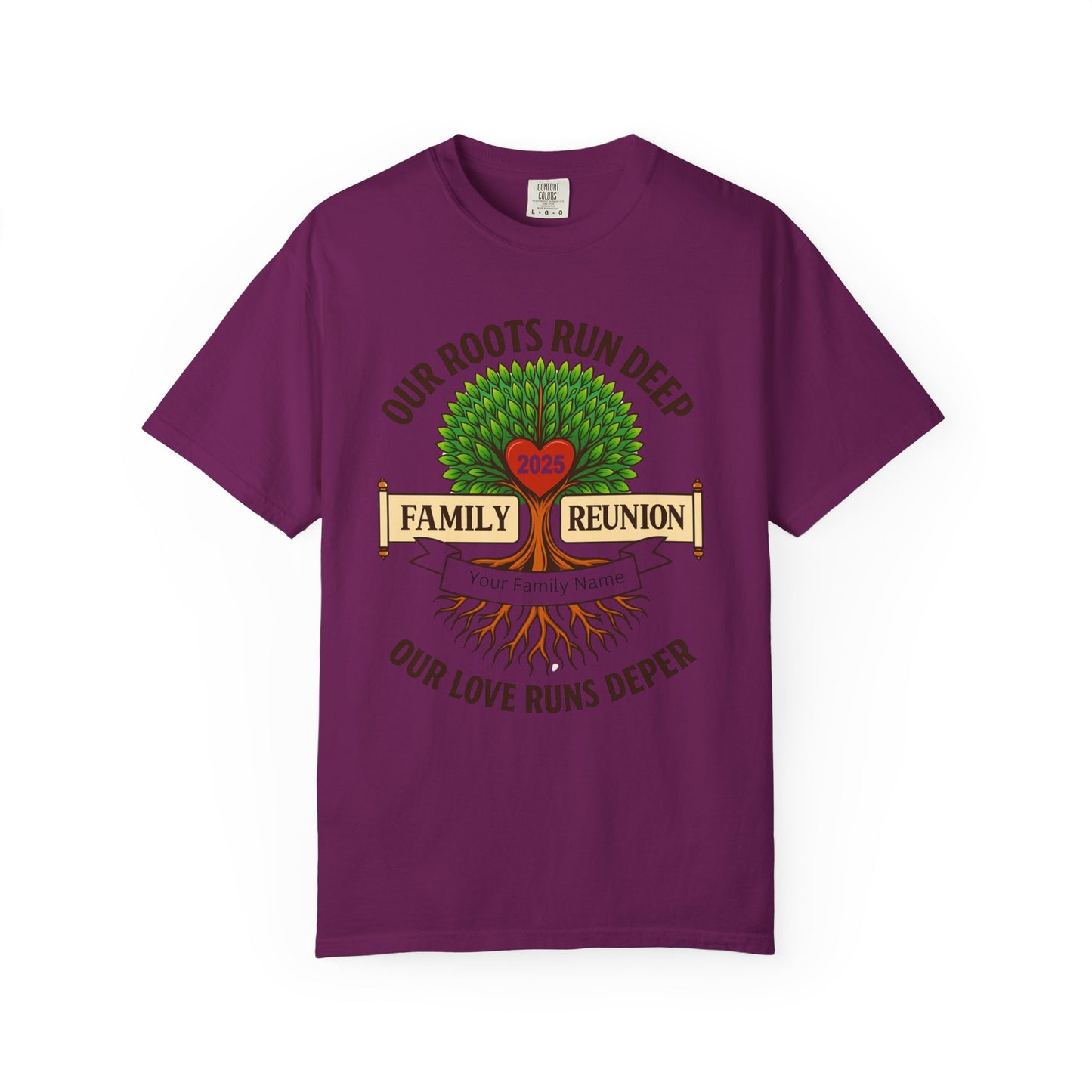 Family Reunion T-Shirt, Unisex Garment-Dyed Tee, Family Heritage Gift, Roots and Love Graphic Shirt, Personalized Gathering Apparel