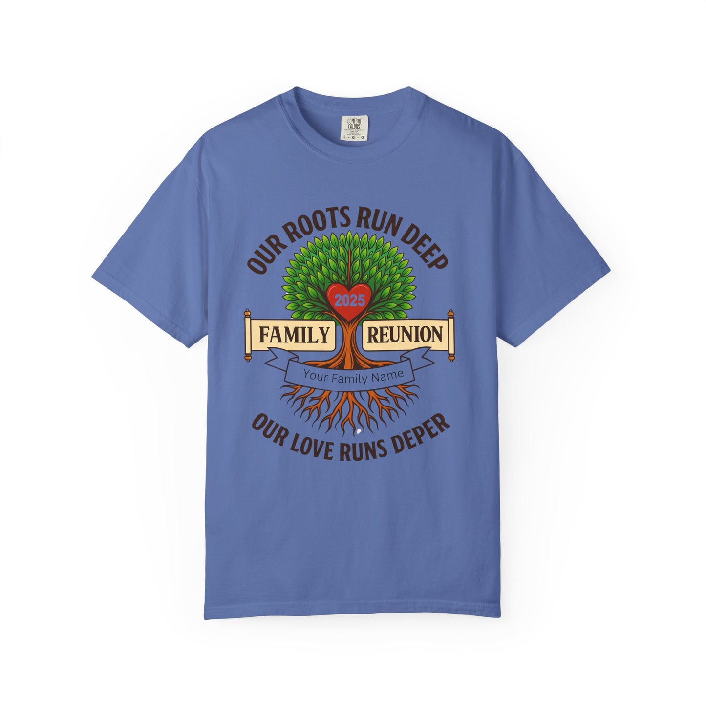 Family Reunion T-Shirt, Unisex Garment-Dyed Tee, Family Heritage Gift, Roots and Love Graphic Shirt, Personalized Gathering Apparel