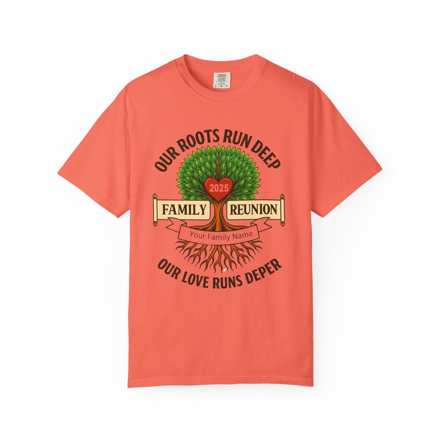 Family Reunion T-Shirt, Unisex Garment-Dyed Tee, Family Heritage Gift, Roots and Love Graphic Shirt, Personalized Gathering Apparel
