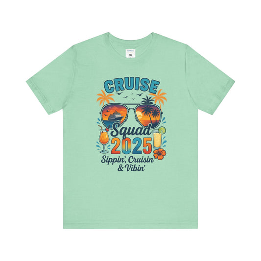 Cruise Squad 2025 Unisex Tee | Vacation Shirt, Summer Apparel, Travel T-Shirt, Beachwear, Family Cruise Shirt