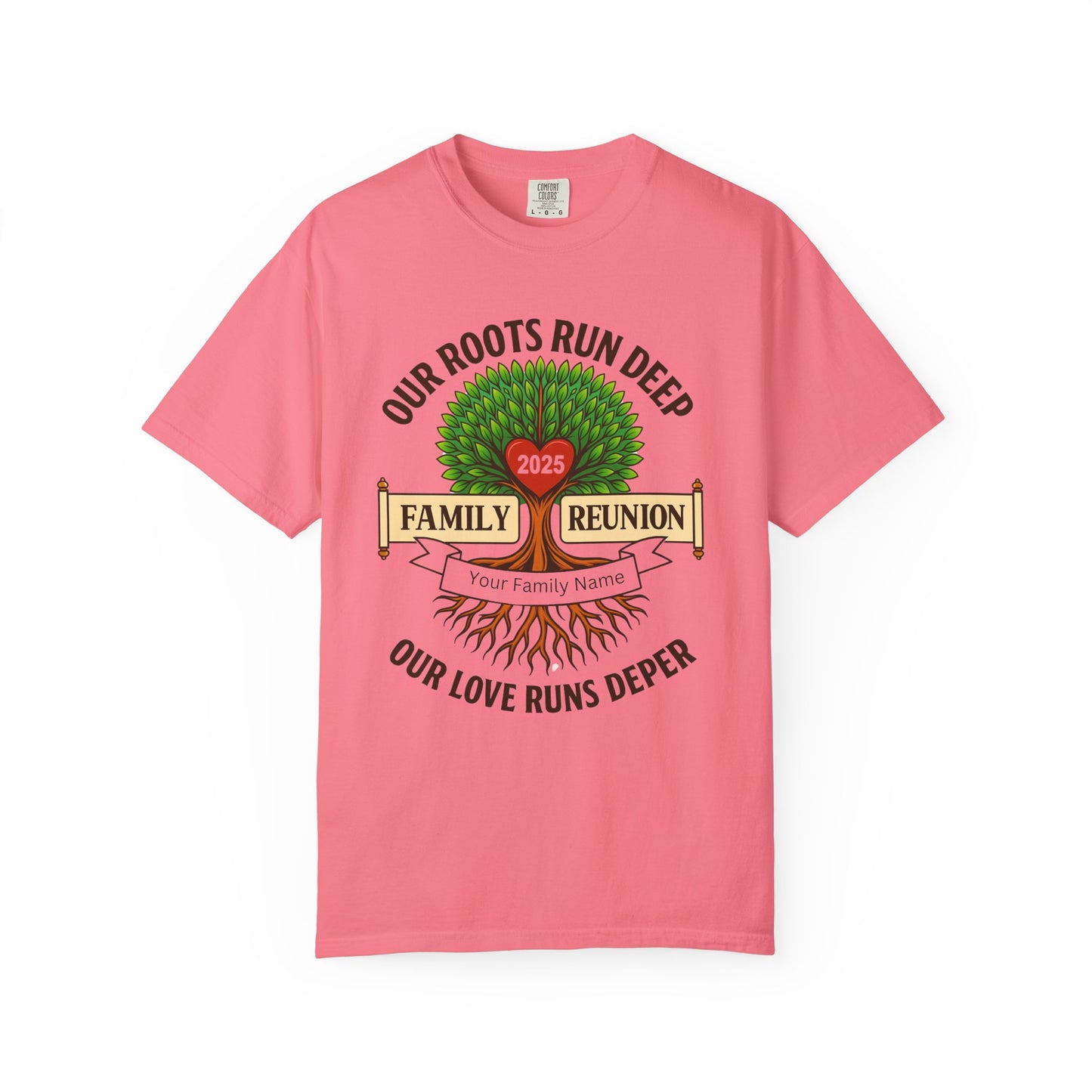 Family Reunion T-Shirt, Unisex Garment-Dyed Tee, Family Heritage Gift, Roots and Love Graphic Shirt, Personalized Gathering Apparel