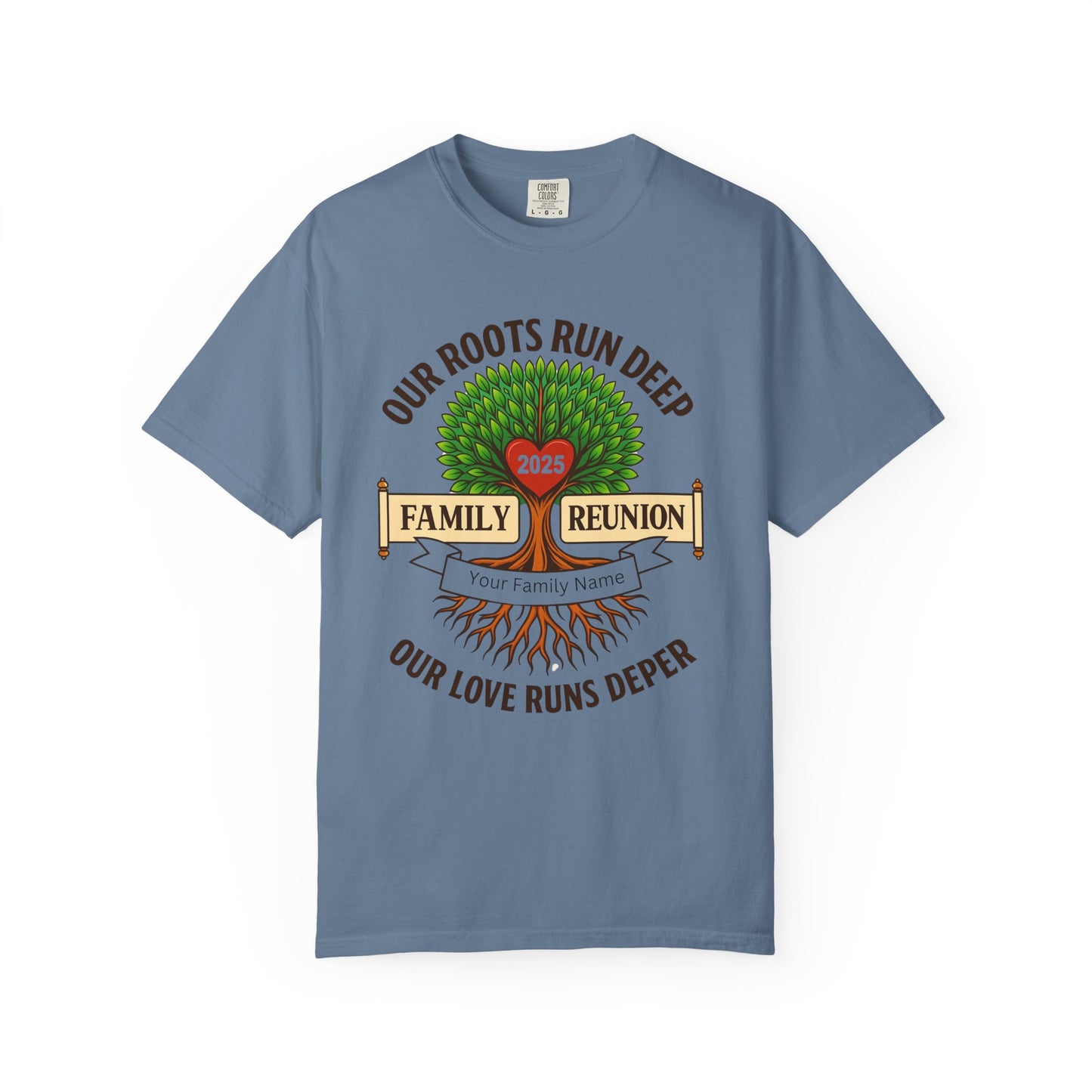 Family Reunion T-Shirt, Unisex Garment-Dyed Tee, Family Heritage Gift, Roots and Love Graphic Shirt, Personalized Gathering Apparel