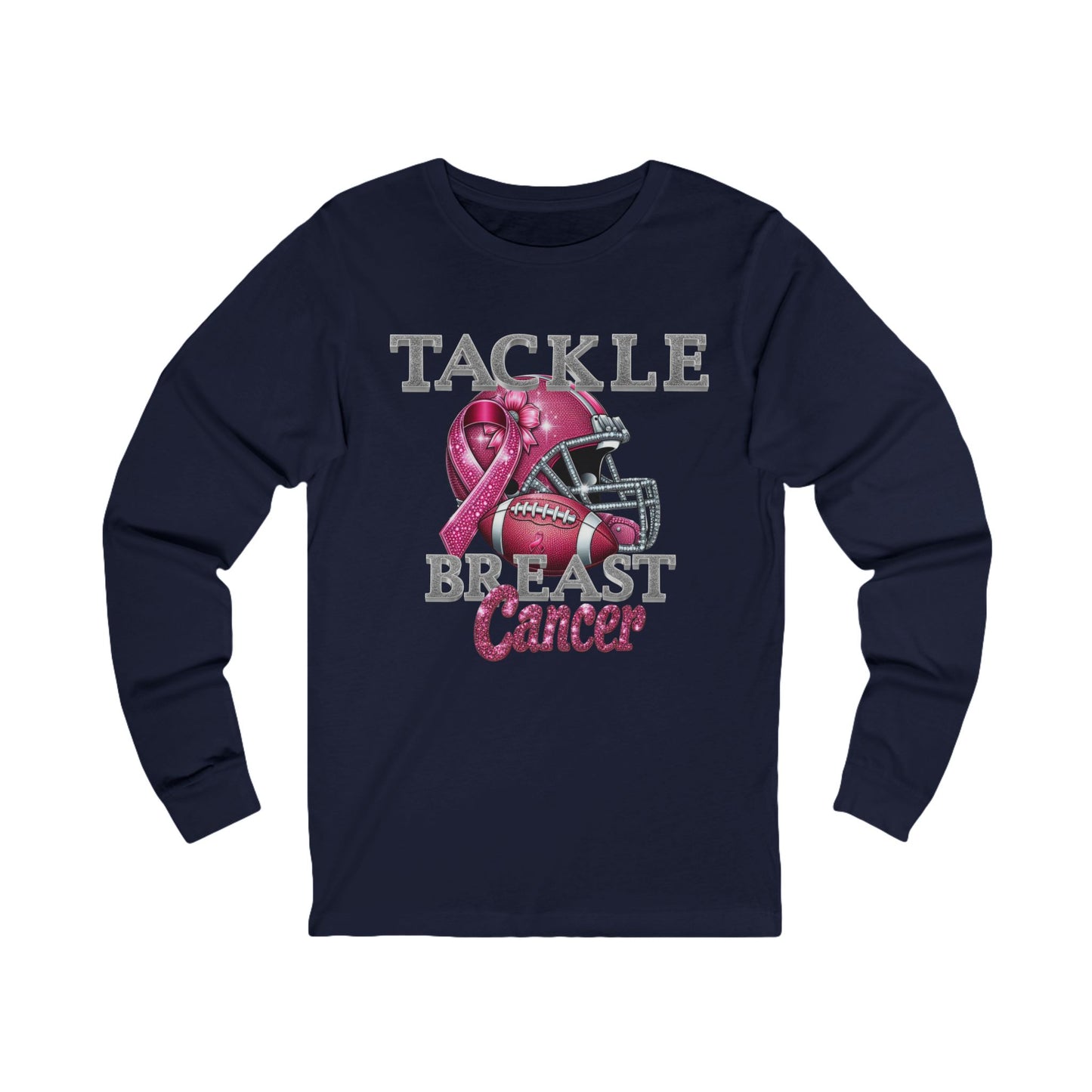 Tackle Breast Cancer Long Sleeve Tee, Awareness Shirt, Fight Cancer Top, Support Pink Ribbon, Gift for Fighters