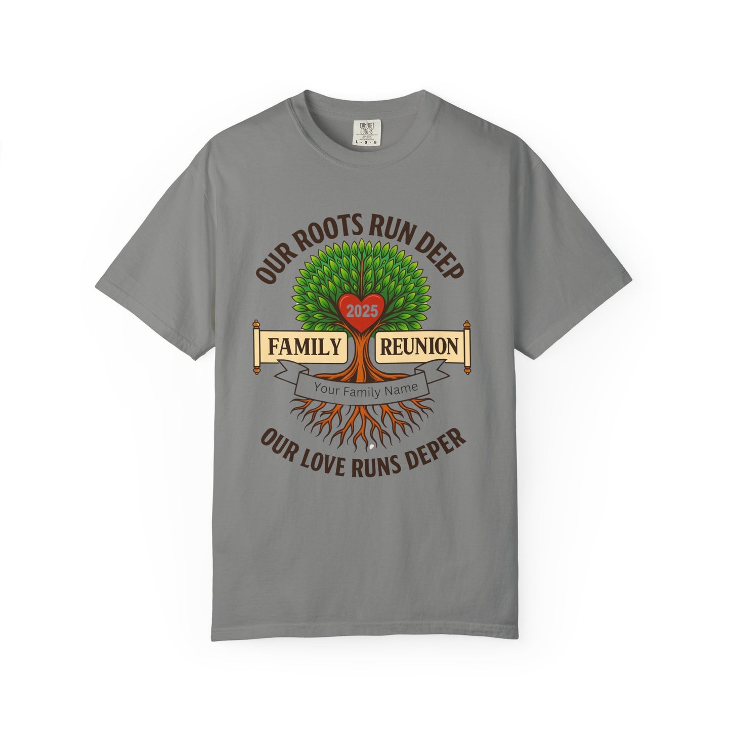 Family Reunion T-Shirt, Unisex Garment-Dyed Tee, Family Heritage Gift, Roots and Love Graphic Shirt, Personalized Gathering Apparel