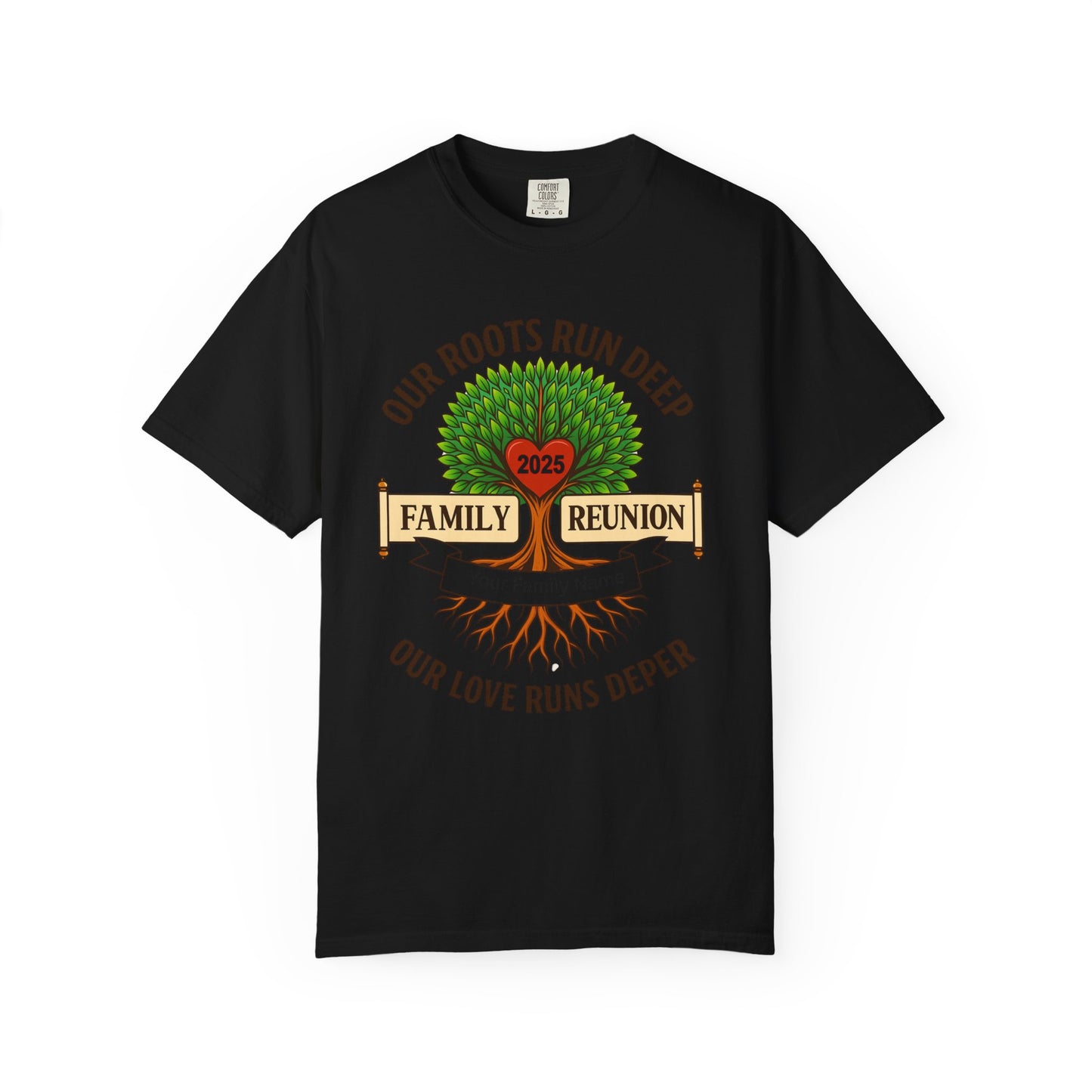 Family Reunion T-Shirt, Unisex Garment-Dyed Tee, Family Heritage Gift, Roots and Love Graphic Shirt, Personalized Gathering Apparel