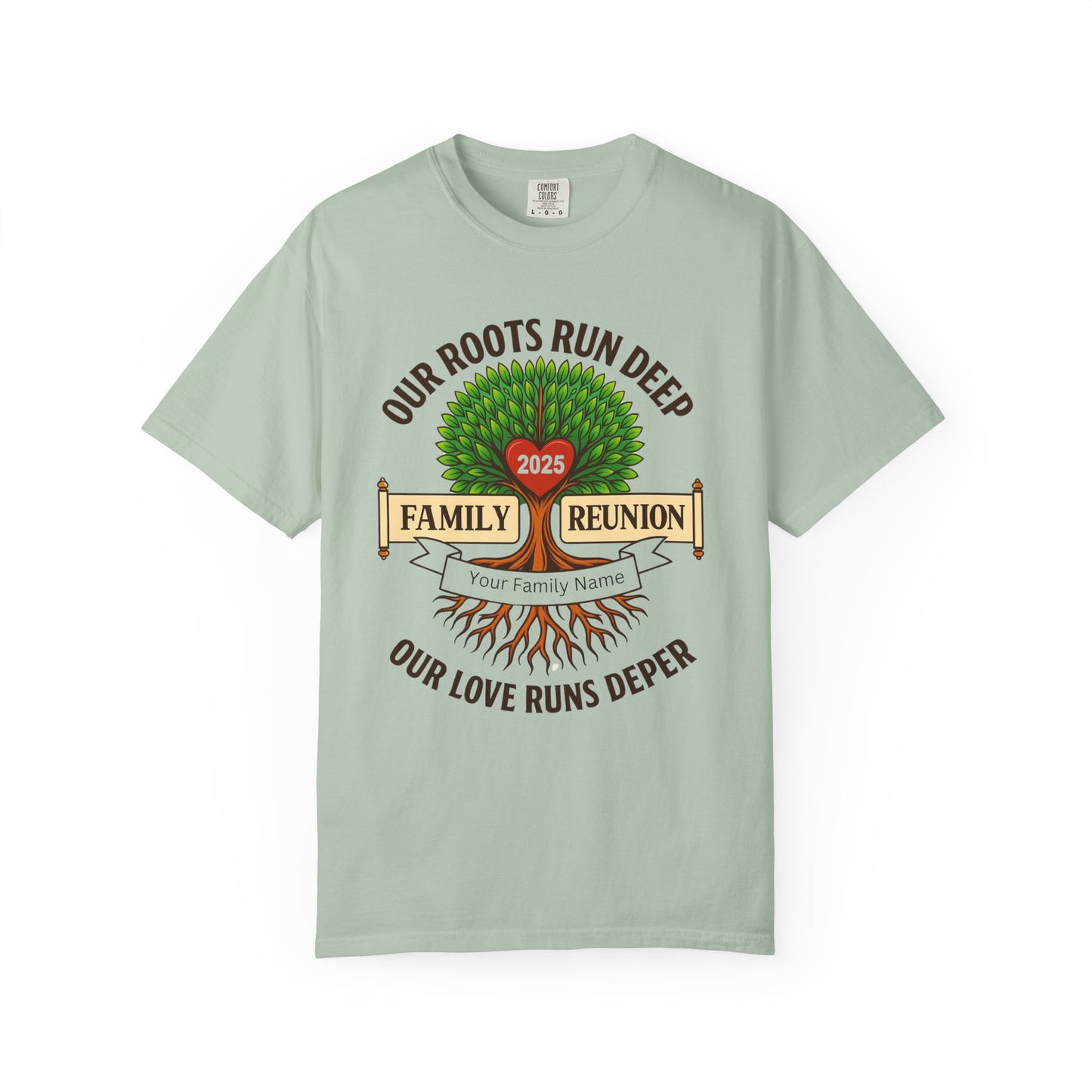 Family Reunion T-Shirt, Unisex Garment-Dyed Tee, Family Heritage Gift, Roots and Love Graphic Shirt, Personalized Gathering Apparel
